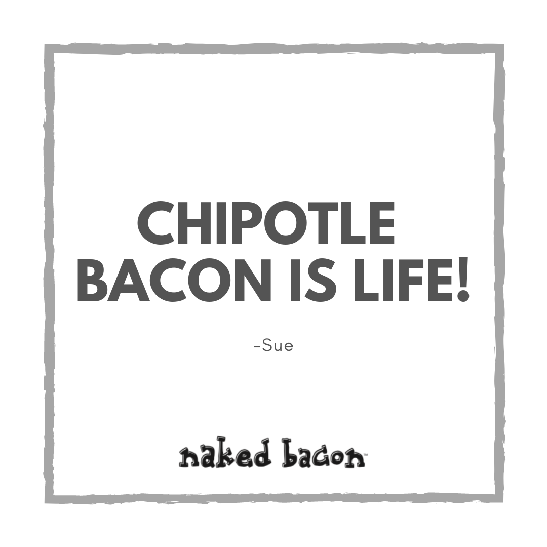 Sugar Free Chipotle Bacon - Whole 30 Approved 